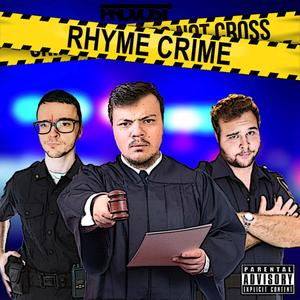 RHYME CRIME (feat. Freshy Kanal & Eric the Audible) (Explicit)