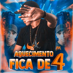 Aquecimento Fica de 4