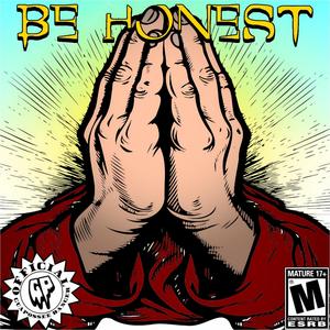 Be Honest (Explicit)