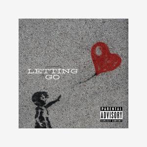 Let You Go (feat. 95ent, Dradadon & HIgh-C) (Explicit)
