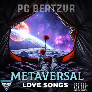 Metaversal Love Songs (Explicit)