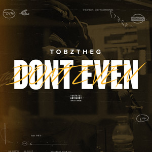 Don’t Even (Explicit)