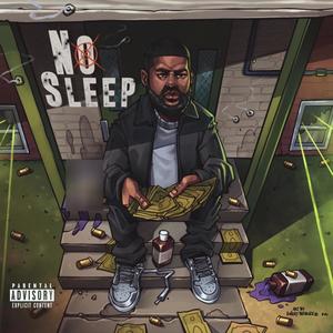 No Sleep (Explicit)