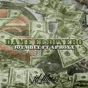 Dame El Dinero (Explicit)