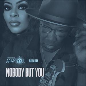 Nobody But You(feat. Maysa Leak)