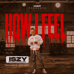 How I Feel (Explicit)