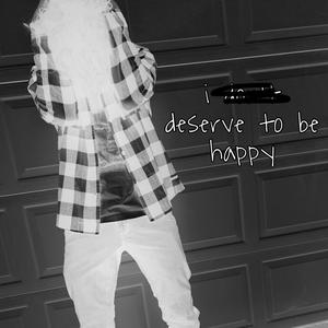 i deserve to be happy (feat. NOVO) (Explicit)