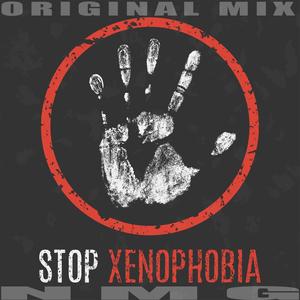 stop xenophobia mix