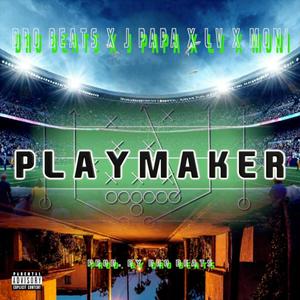 PLAYMAKER (feat. J Papa, LV & Moni) [Explicit]