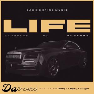 Life (feat. Sholly P, Manny Tee & Smogjay)