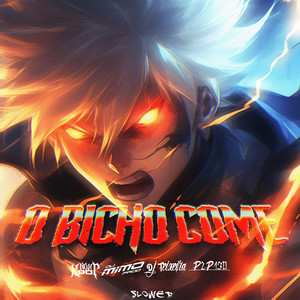 O Bicho Come (Slowed)