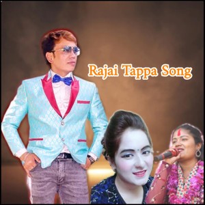 Rajai Tappa Song