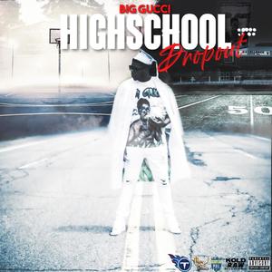 HighSchool DropOut (Explicit)