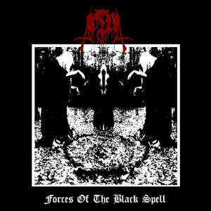 Forces of the Black Spell (Explicit)