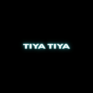 TIYA TIYA