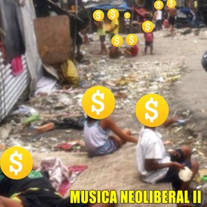 Música Neoliberal II