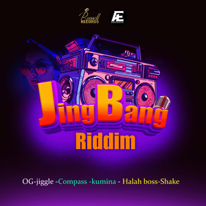 Jing Bang Riddim (Explicit)