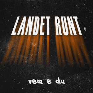 LANDET RUNT