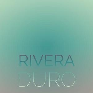 Rivera Duro