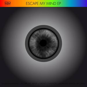 Escape My Mind EP