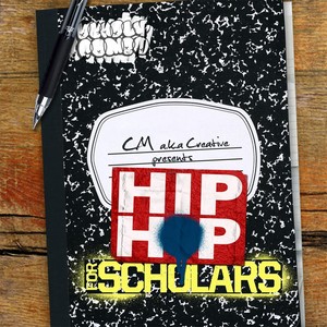 Hip-Hop for Scholars (Explicit)