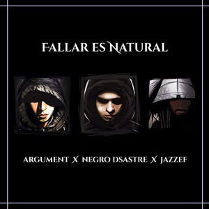 Fallar Es Natural (Explicit)