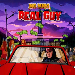 REAL GUY (Explicit)