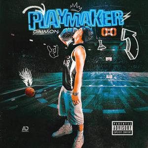 Playmaker (Explicit)