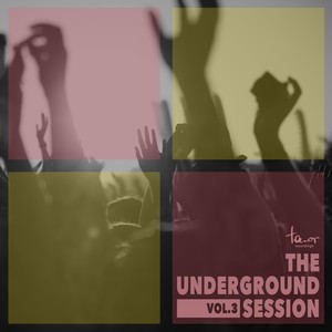 The Underground Session, Vol. 3