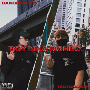 Boy Nhà Nghèo (Explicit)