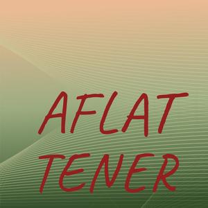 Aflat Tener