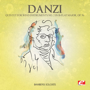 Danzi: Quintet for Wind Instruments No. 2 in B-Flat Major, Op. 56 (Digitally Remastered)