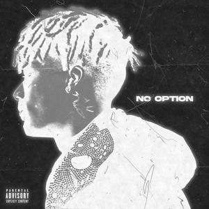 NO OPTION (Explicit)