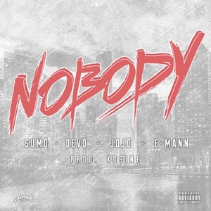 Nobody (Explicit)