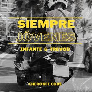 Siempre jóvenes(feat. Trevod) (Explicit)