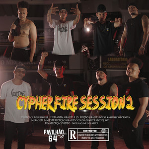 Cypher Fire Session 2