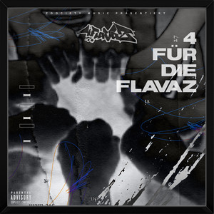 4 für die Flavaz (Explicit)