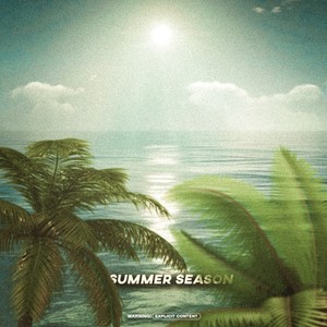 Summer Season (Explicit)