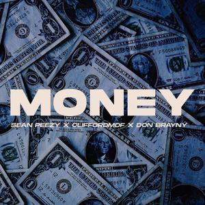 Money(feat. Sean peezy & Brayny)