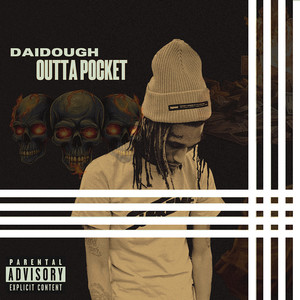 Outta Pocket (Explicit)