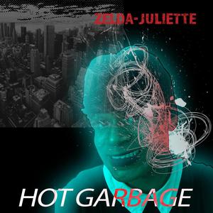 Hot Garbage (Explicit)