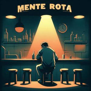 Mente Rota (Explicit)