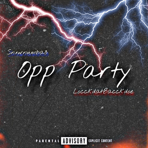 Opp Party (Remix) [Explicit]