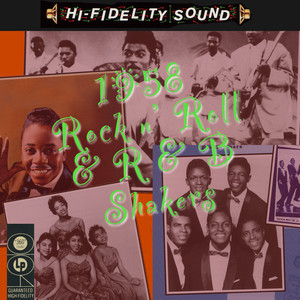 1958 Rock N Roll & R&b Shakers