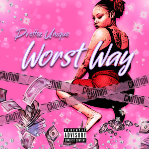 Worst Way (Explicit)