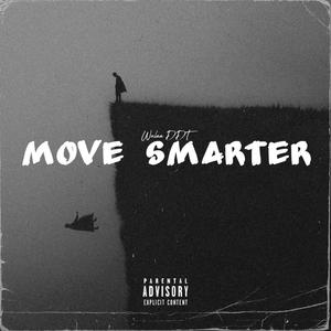 Move Smarter (Explicit)