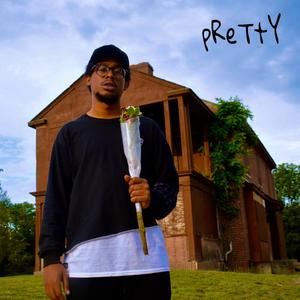 Pretty (Explicit)