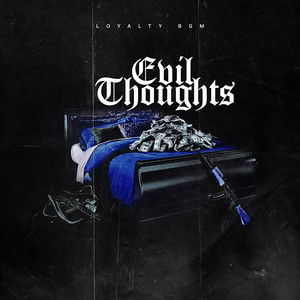 Evil Thoughts (Explicit)