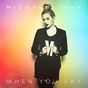 When You Say - Single