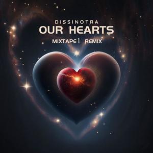 Our Hearts (Mixtape1 Remix)